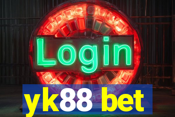 yk88 bet